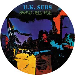 UK Subs- Brand New Age Pic Disc LP (Limited Edition UK Import Picture Disc!)
