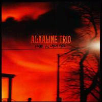 Alkaline Trio- Maybe I'll Catch Fire LP (Yellow Vinyl)