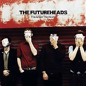 Futureheads- This Is Not The World CD (Sale price!)