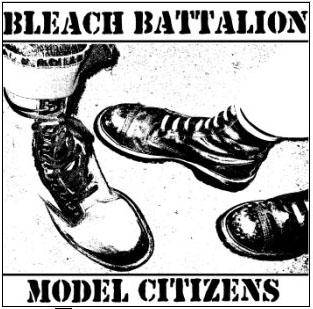Bleach Battalion/Model Citizens- Split CD (Comes in a DVD case)