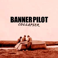 Banner Pilot- Collapser CD (Sale price!)