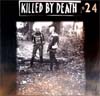 Show product details for V/A- Killed By Death #24 LP (European import!)