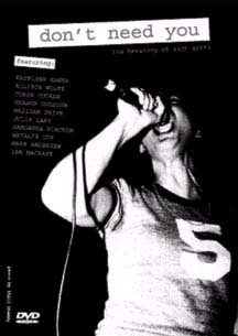 Don't Need You, Herstory Of Riot Grrl DVD