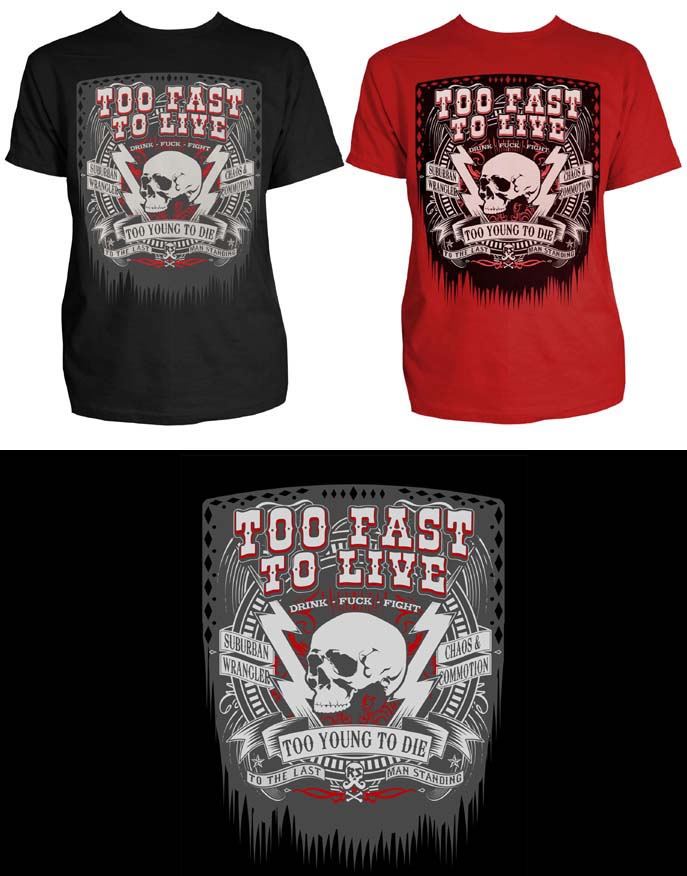 Too Fast To Live shirt by Steady Clothing - SALE