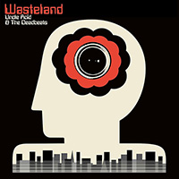 Uncle Acid And The Deadbeats- Wasteland LP