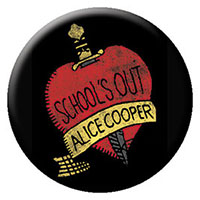 Alice Cooper- School's Out (Black) pin (pinX30)