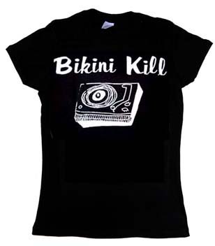 Bikini Kill Shirt. Bikini Kill- Record Player on