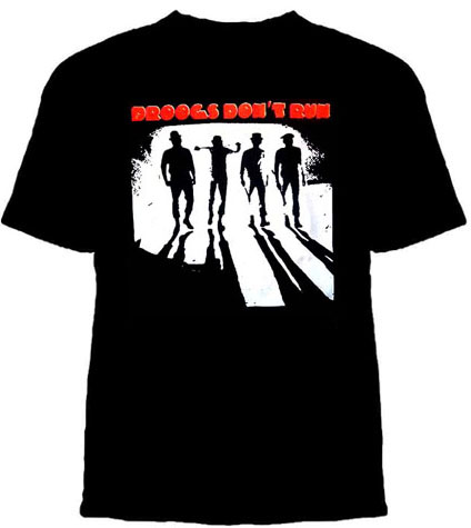 Clockwork Orange- Droogs Don't Run on a black shirt
