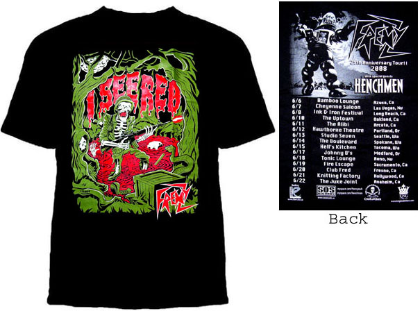 Frenzy- Skeleton Soldier on front, Tour Dates on back on a black shirt (Sale price!)