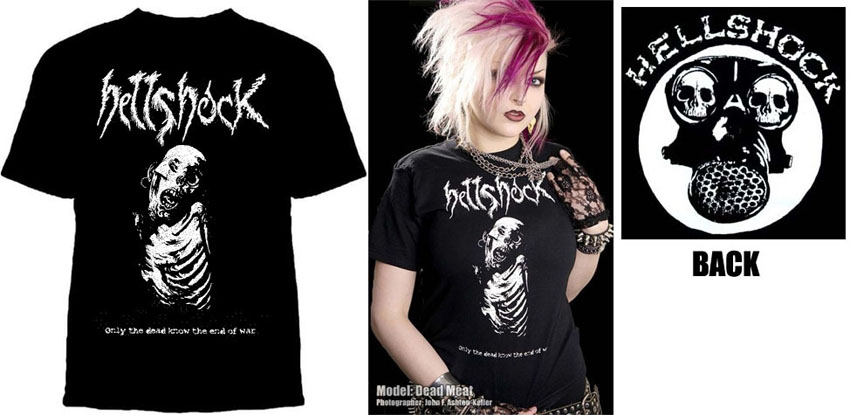 Hellshock- Only The Dead Know The End Of War (Corpse) on front, Gas Mask on back on a black shirt