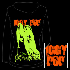 Iggy Pop- Logo on front, Raw Power on back on a black tight fitting girls zip front long sleeve hoody - SALE