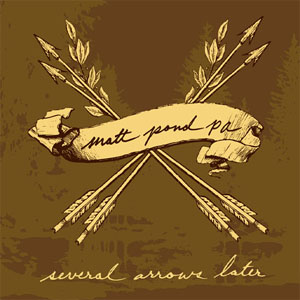 Matt Pond PA- Several Arrows Later LP (Record Store Day 2012 Release! 180 gram vinyl, 500 pressed)  (Sale price!)