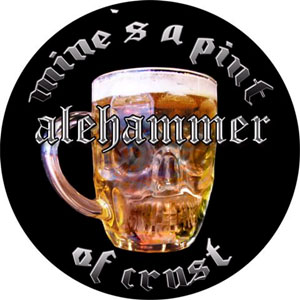Alehammer- Mine's A Pint Of Crust pic disc 10" (Members of Extinction Of Mankind, Prophesy Of Doom, and Impulse!)