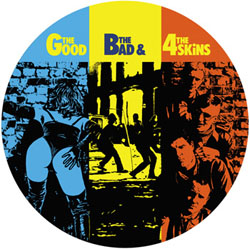 Show product details for 4 Skins- The Good, The Bad & The 4 Skins Pic Disc LP (Limited Edition UK Import Picture Disc!)