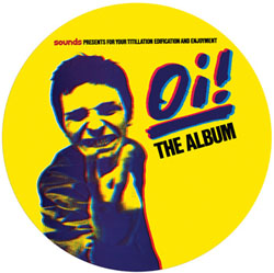 V/A- Oi! The Album Pic Disc LP (Limited Edition UK Import Picture Disc!)