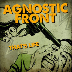 Agnostic Front- That's Life 7" (Etched Vinyl!)