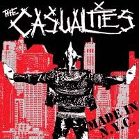 Casualties- Made In NYC CD/DVD (22 track live album plus 60 minute DVD featuring live & behind the scenes footage!)