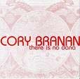 Show product details for Cory Brannan- There Is No Dana 7" (Sale price!)