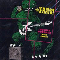 Show product details for X Rays- Double Godzilla With Cheese CD (Sale price!)