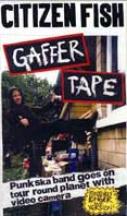Citizen Fish- Gaffer Tape DVD
