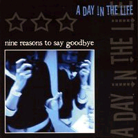 A Day In The Life- Nine Reasons To Say CD (pre-Hawthorn Heights!) (Sale price!)