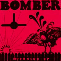 Bomber- Mourning 7"
