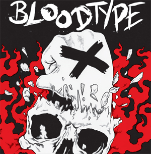 Bloodtype- X 7"