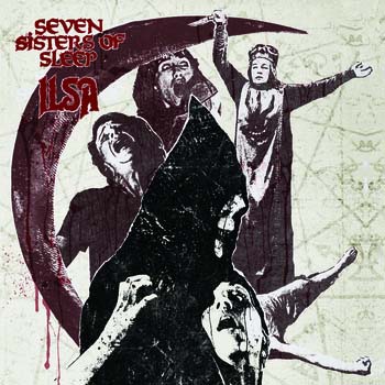 Ilsa/Seven Sisters Of Sleep- Split 7" (Record Store Day 2013 Release!)