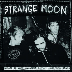 A Place To Bury Strangers- Record The Songs Of Dead Moon LP (Record Store Day 2013 Release!)