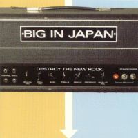 Show product details for Big In Japan- Destroy The New Rock LP (Sale price!)