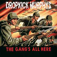 Dropkick Murphys- The Gang's All Here LP