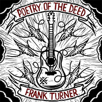 Frank Turner- Poetry Of The Deed LP