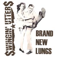 Swingin' Utters- Brand New Lungs 7"