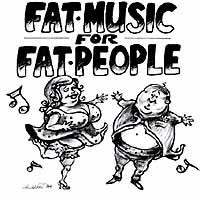 V/A- Fat Music For Fat People LP