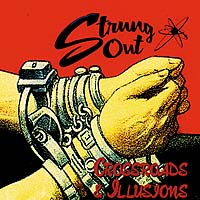 Strung Out- Crossroads And Illusions 7"