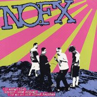 NOFX- 22 Songs That Weren't Good Enough To Go On Our Other Records LP
