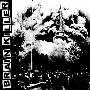 Brain Killer- War 7"