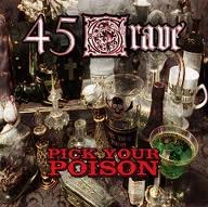 45 Grave- Pick Your Poison LP
