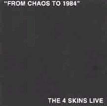 4 Skins- From Chaos To 1984 LP