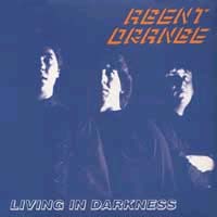 Show product details for Agent Orange- Living In Darkness LP