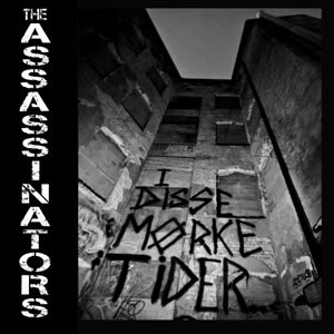 Assassinators- I Disse Morke Tider 7"