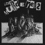 Murderers- S/T 7" (8 songs) (Sale price!)