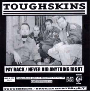 Toughskins/Broken Heroes- Split 7"