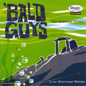 Show product details for Bald Guys- Old Atlantis Town 7" (Sale price!)
