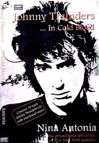 Show product details for Johnny Thunders- In Cold Blood Book (by Nina Antonia)
