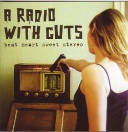 A Radio With Guts- Beat Heart Sweet Stereo CD (Sale price!)
