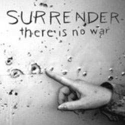 Surrender- There Is No War 7"