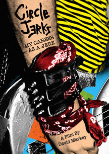 Circle Jerks- My Career As A Jerk DVD