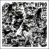 Reprobates- Stress 7" (Sale price!)
