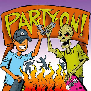 Aggressive Force/Common Enemy- Party On! 7"